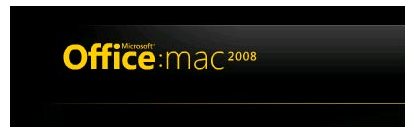 Microsoft Office 2008 for Mac Microsoft Office 2008 for Mac