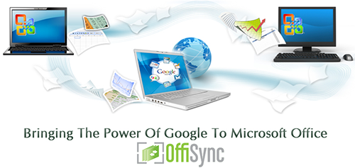 OffiSyncのMicrosoft OfficeはGoogle Docsで OffiSync Microsoft Office with Google Docs
