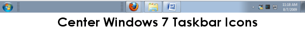 Center Windows 7 Taskbar Icons 