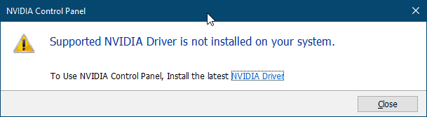 Supported Driver not Installed - NVIDIA Control Panel