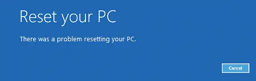 There was a problem resetting your PC error