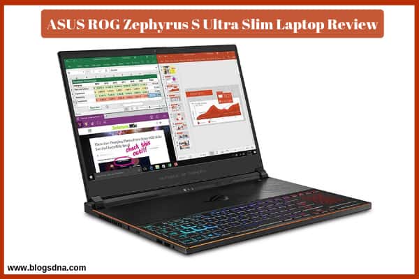 ASUS ROG Zephyrus S Ultra Slim Laptop Review