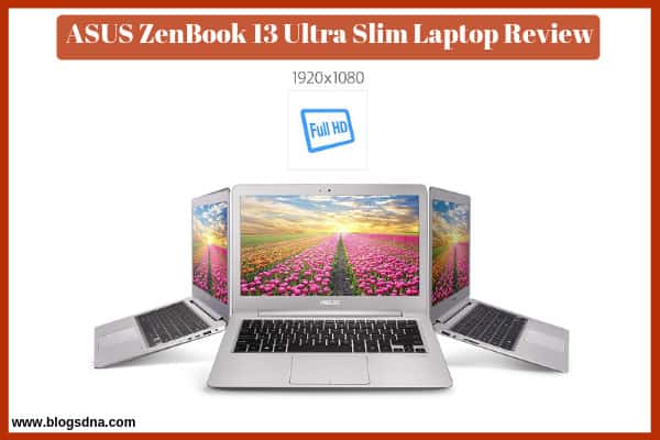 ASUS ZenBook 13 Ultra – Slim Laptop Review-Amazon