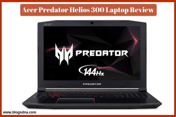 Acer Predator Helios 300 Laptop Review