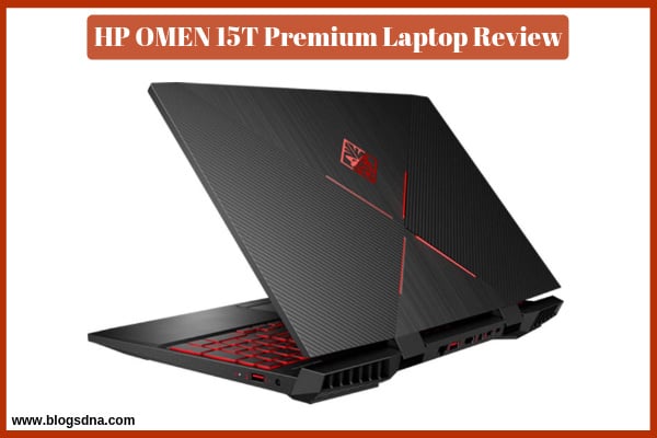 HP OMEN 15T Premium Laptop Review