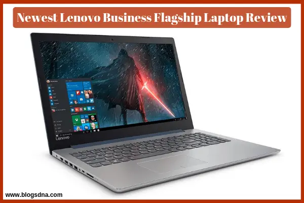newest-lenovo-business-flagship-laptop-review