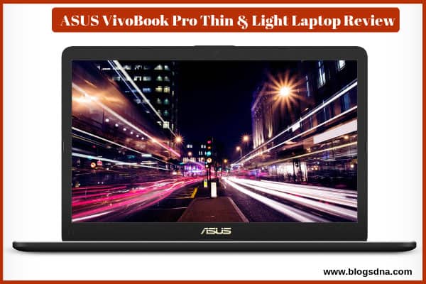 asus-vivobook-pro thin-light laptop-review