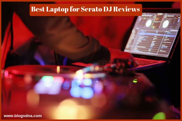 best-laptop-for-serato-dj-reviews-amazon