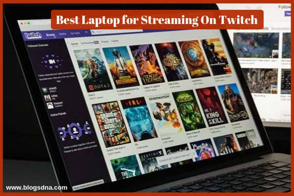 best-laptop-for-streaming-on-twitch