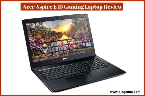 acer-aspire-e-15-full-hd-laptop-review