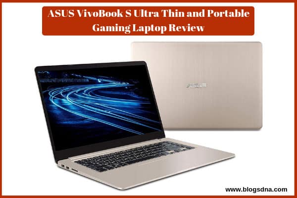 asus-vivobook-s-ultra-thin-portable-gaming-laptop-review