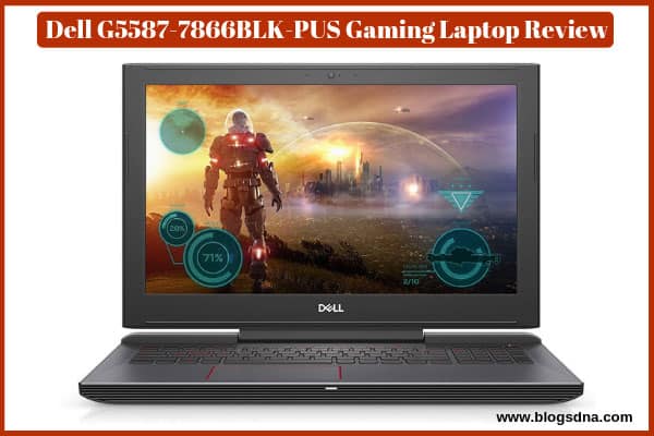dell-g5587-7866blk-pus-g5-gaming-laptop-review