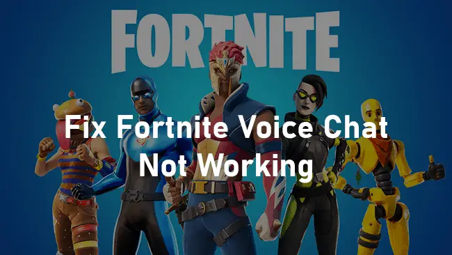 Fortnite voice chat issues