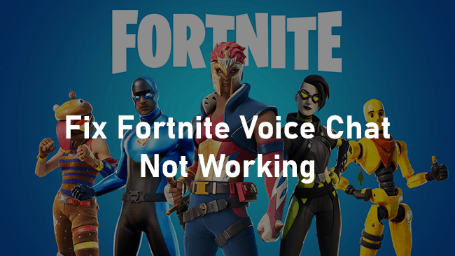 Fortnite Voice Chat Not Working