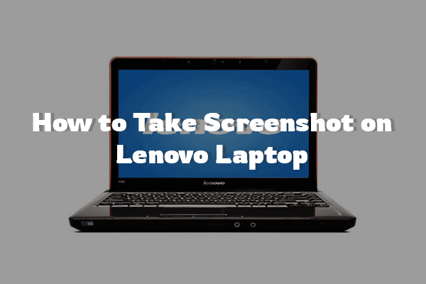 Take Screenshot on Lenovo Laptop