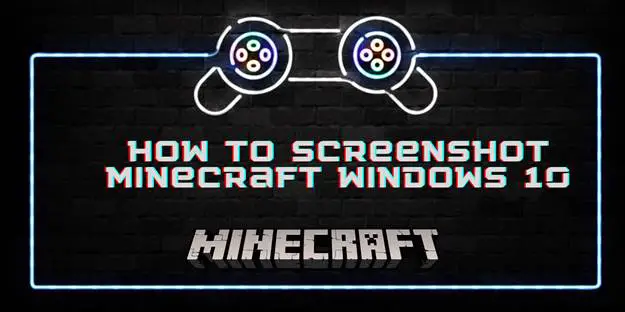 how to screenshot minecraft