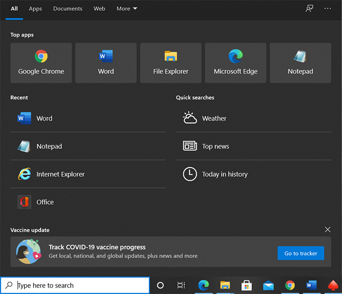 Windows + S - Windows Search