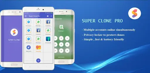 Super Clone – Cloner App for Multiple Accounts