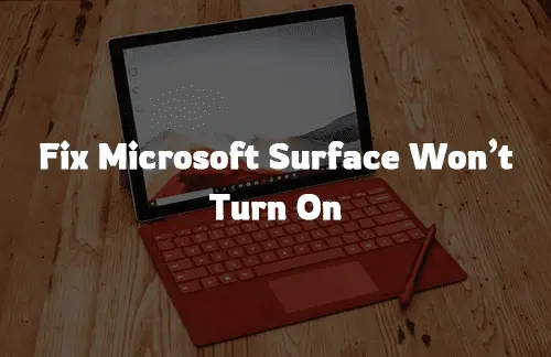Surface Screen Won't Turn On