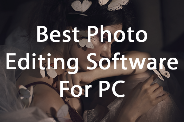 Best Photo Editing Software for PC